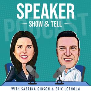 Speaker Show & Tell
