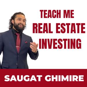 Teach Me Real Estate Investing