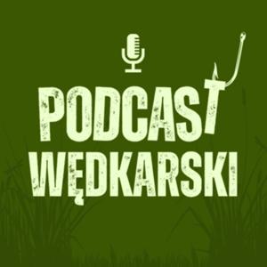 Podcast Wędkarski