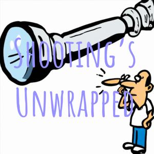 Shooting's Unwrapped