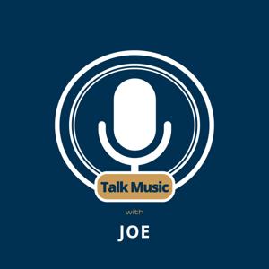 Talk Music With Joe