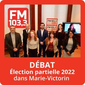 Le débat de l'élection partielle dans Marie Victorin