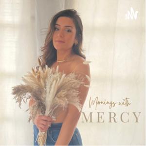 Mornings with Mercy