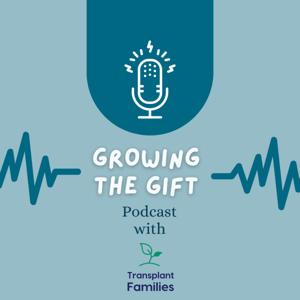 Growing the Gift