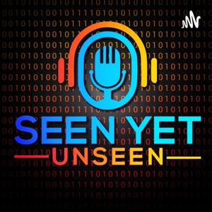 Seen Yet Unseen