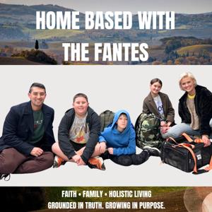Home Based with The Fantes