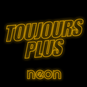 Toujours plus, par NEON by Prisma Media