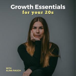 Growth Essentials for your 20s