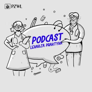 Podcast lekarza praktyka