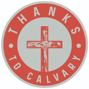 Thanks to Calvary