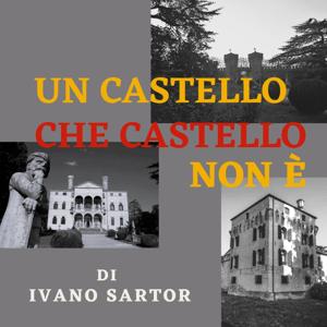 Un castello che castello non è