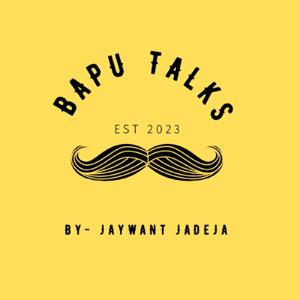 Bapu Talks