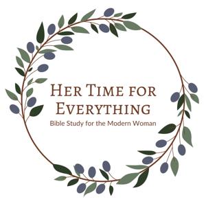 Her Time for Everything