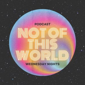 NOT OF THIS WORLD