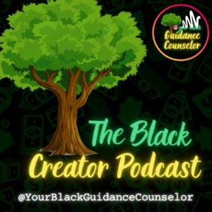 ✨The Black Creator Podcast ❤️✊🏽