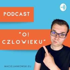 "O! Człowieku"