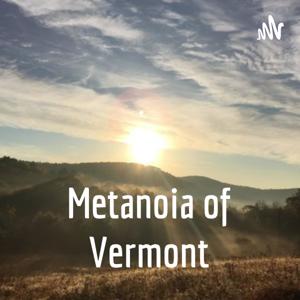 Metanoia of Vermont