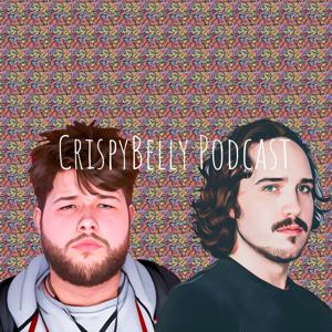 CrispyBelly Podcast