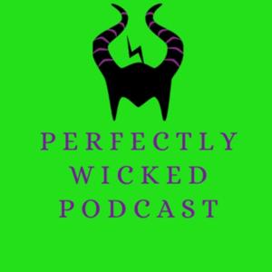Perfectly Wicked Podcast