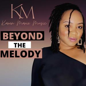 Karen Marie Beyond the Melody