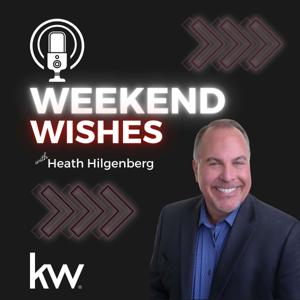 Heath's Weekend Wishes