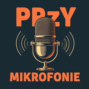 Przy Mikrofonie