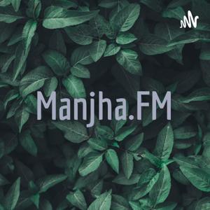 Manjha.FM