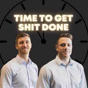 Time To Get Shit Done