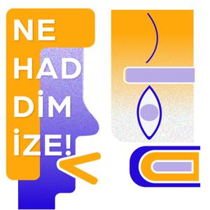 Ne Haddimize!