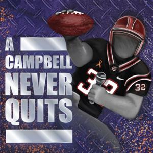 A Campbell Never Quits