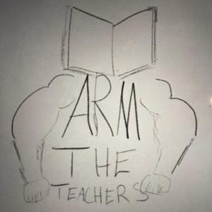 Arm the Teachers