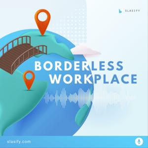 Borderless Workplace