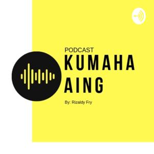 Podcast Kumaha Aing