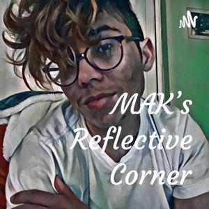 MAK's Reflective Corner