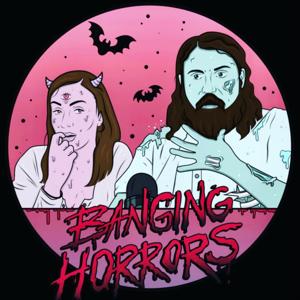 The Banging Horrors Podcast