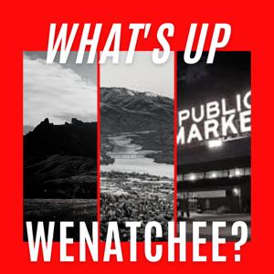 What's Up Wenatchee?