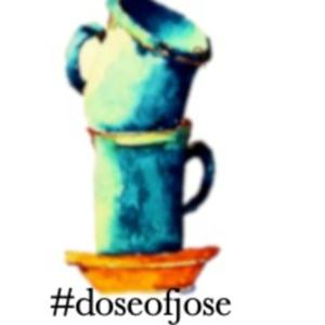 #doseofJose