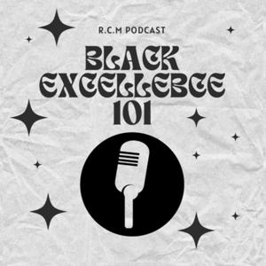 Black Excellence 101