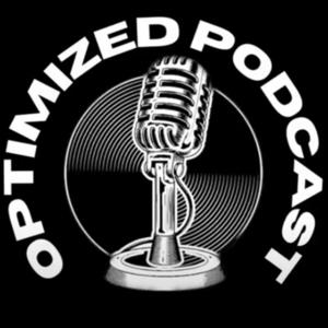 Optimized Podcast