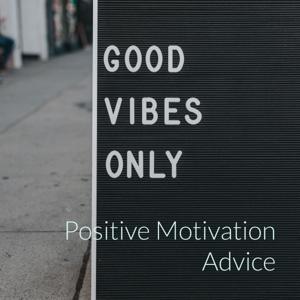 Positive Motivation Advice: mental health awareness