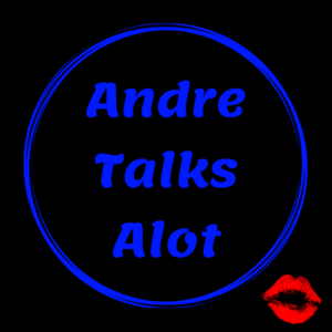 AndreTalksAlot
