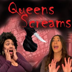 Queens Screams