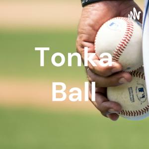 Tonka Ball