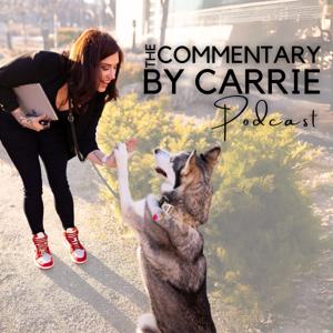 Commentary by Carrie