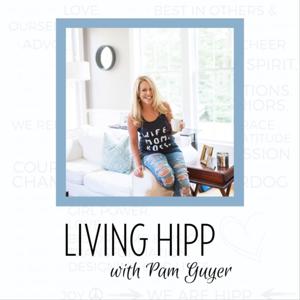 Living HIPP with Pam Guyer