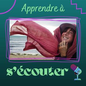 Apprendre à S'écouter