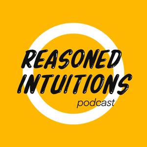 Reasoned Intuitions