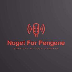 Noget For Pengene