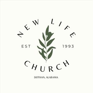 New Life Church | Dothan - Podcast