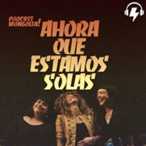 Ahora Que Estamos Solas